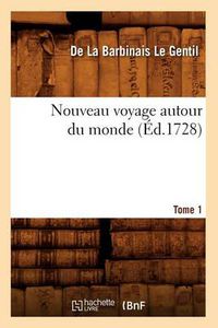 Cover image for Nouveau Voyage Autour Du Monde. Tome 1 (Ed.1728)