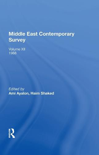 Middle East Contemporary Survey: Volume XII: 1988