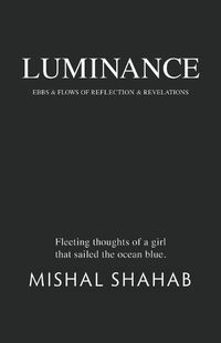 Cover image for Luminance: Ebbs & Flows of Reflection & Revelations