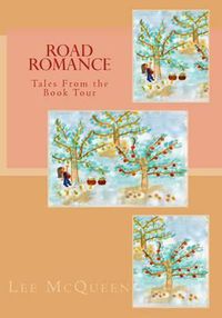 Cover image for Road Romance: Tales From the Book Tour