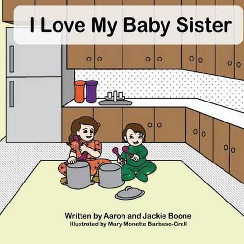 Cover image for I Love My Baby Sister