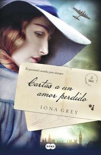 Cover image for Cartas a un amor perdido / Letters to the Lost