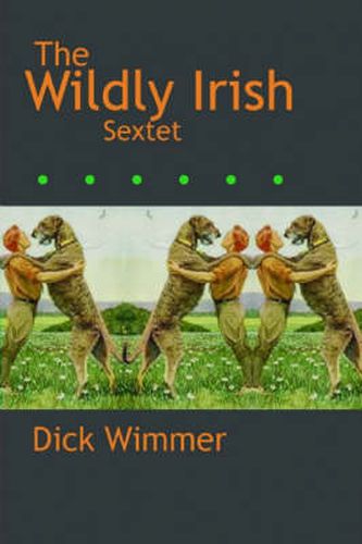 Cover image for The Wildly Irish Sextet