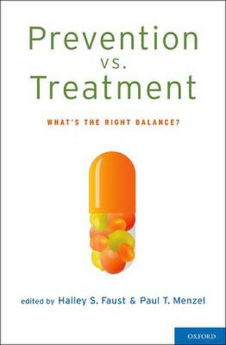 Cover image for Prevention vs. Treatment: What's the Right Balance?