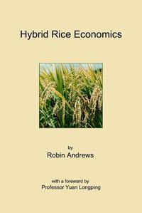 Cover image for Hybrid Rice Economics