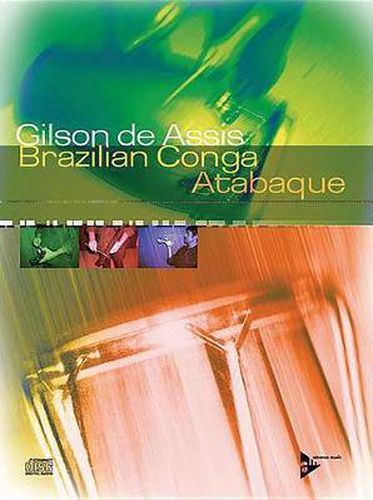 Cover image for Brazilian Conga - Atabaque: Traditional and Modern Rhythms from Brazil