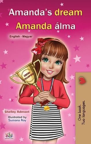 Amanda's Dream (English Hungarian Bilingual Book for Children)