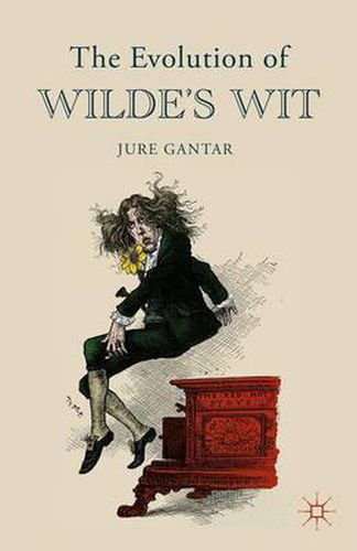 Cover image for The Evolution of Wilde's Wit