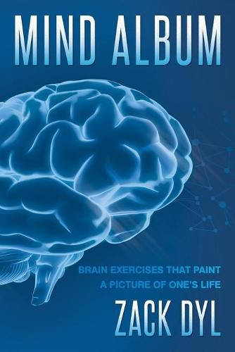 Cover image for Mind Album: Brain Exercises That Paint a Picture of One's Life