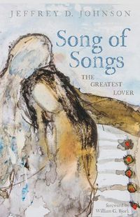 Cover image for Song of Songs: The Greatest Lover