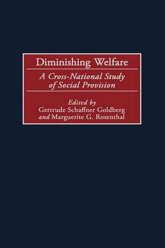 Cover image for Diminishing Welfare: A Cross-National Study of Social Provision