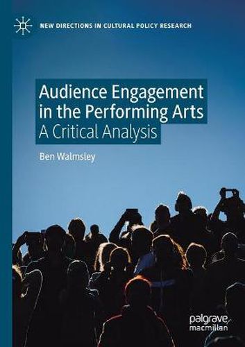 Cover image for Audience Engagement in the Performing Arts: A Critical Analysis