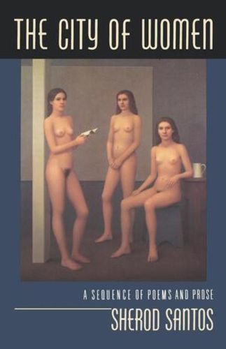 Cover image for The City of Women: A Sequence of Poems and Prose