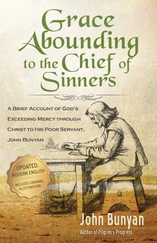 Cover image for Grace Abounding to the Chief of Sinners