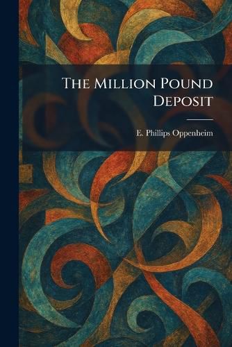 Cover image for The Million Pound Deposit