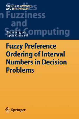 Cover image for Fuzzy Preference Ordering of Interval Numbers in Decision Problems