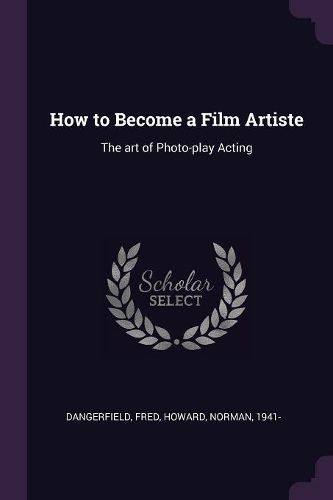 Cover image for How to Become a Film Artiste