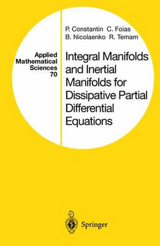 Cover image for Integral Manifolds and Inertial Manifolds for Dissipative Partial Differential Equations