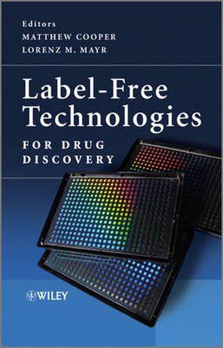 Label-free Technologies for Drug Discovery