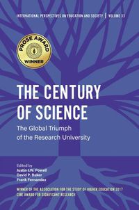 Cover image for The Century of Science: The Global Triumph of the Research University