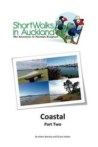 Cover image for Short Walks in Auckland: Coastal part 2