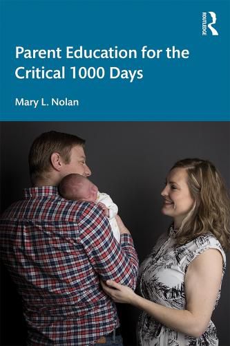 Cover image for Parent Education for the Critical 1000 Days