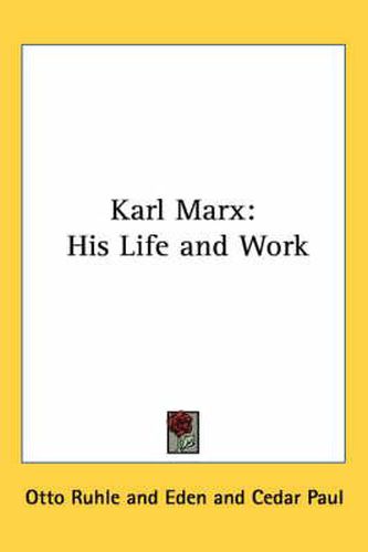 Cover image for Karl Marx: His Life and Work