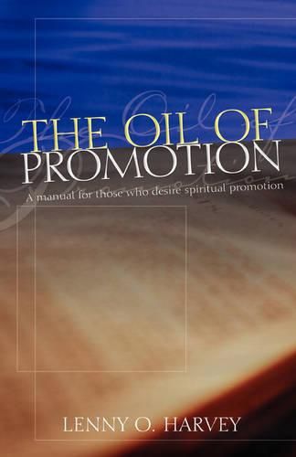 Cover image for The Oil of Promotion