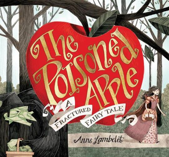 The Poisoned Apple: A Fractured Fairy Tale