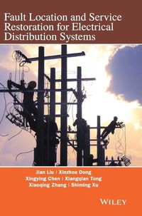 Cover image for Fault Location and Service Restoration for Electrical Distribution Systems