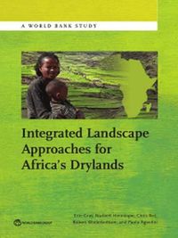Cover image for Integrated Landscape Approaches for Africa's Drylands