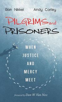 Cover image for Pilgrims and Prisoners