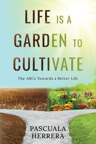 Cover image for Life is a Garden to Cultivate