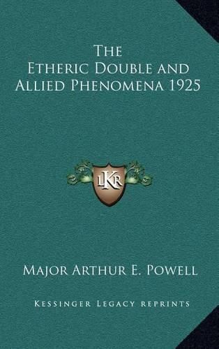 Cover image for The Etheric Double and Allied Phenomena 1925