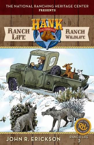 Cover image for Ranch Life: Ranch Wildlife: Hank's Ranch Life #3