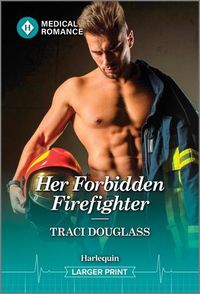 Cover image for Her Forbidden Firefighter