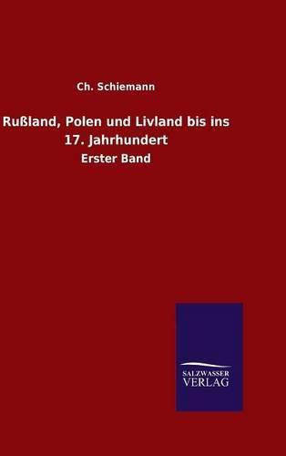 Cover image for Russland, Polen und Livland bis ins 17. Jahrhundert