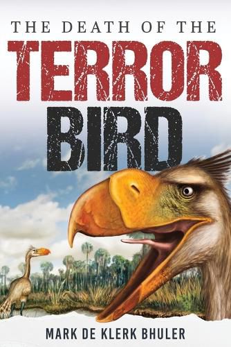 Cover image for The Death Of The Terror Bird