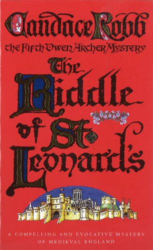 The Riddle of St. Leonards: An Owen Archer Mystery