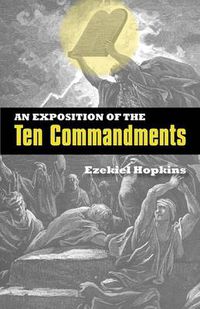 Cover image for An Exposition of the Ten Commandments