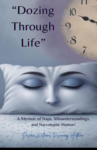 Cover image for "Dozing Through Life"
