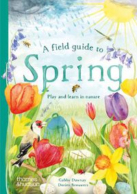 Cover image for A Field Guide to Spring