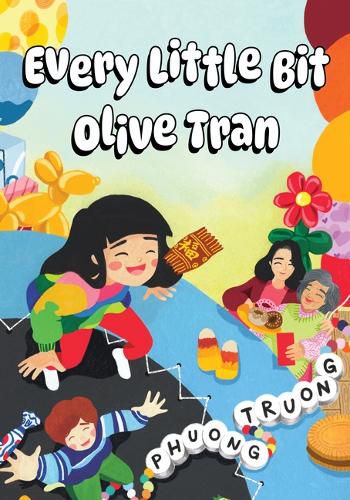 Cover image for Every Little Bit Olive Tran