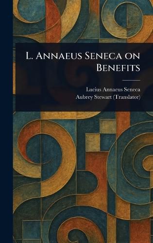 Cover image for L. Annaeus Seneca on Benefits