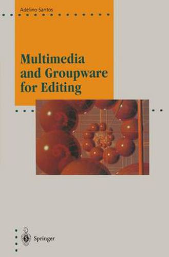 Cover image for Multimedia and Groupware for Editing