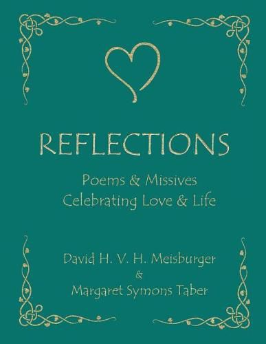 Cover image for Reflections - Poems & Idylls Celebrating Love & Life