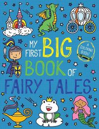 Cover image for My First Big Book of Fairy Tales