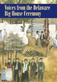 Cover image for Voices from the Delaware Big House Ceremony