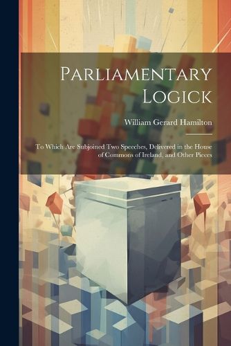 Parliamentary Logick