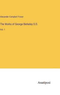 Cover image for The Works of George Berkeley D.D.